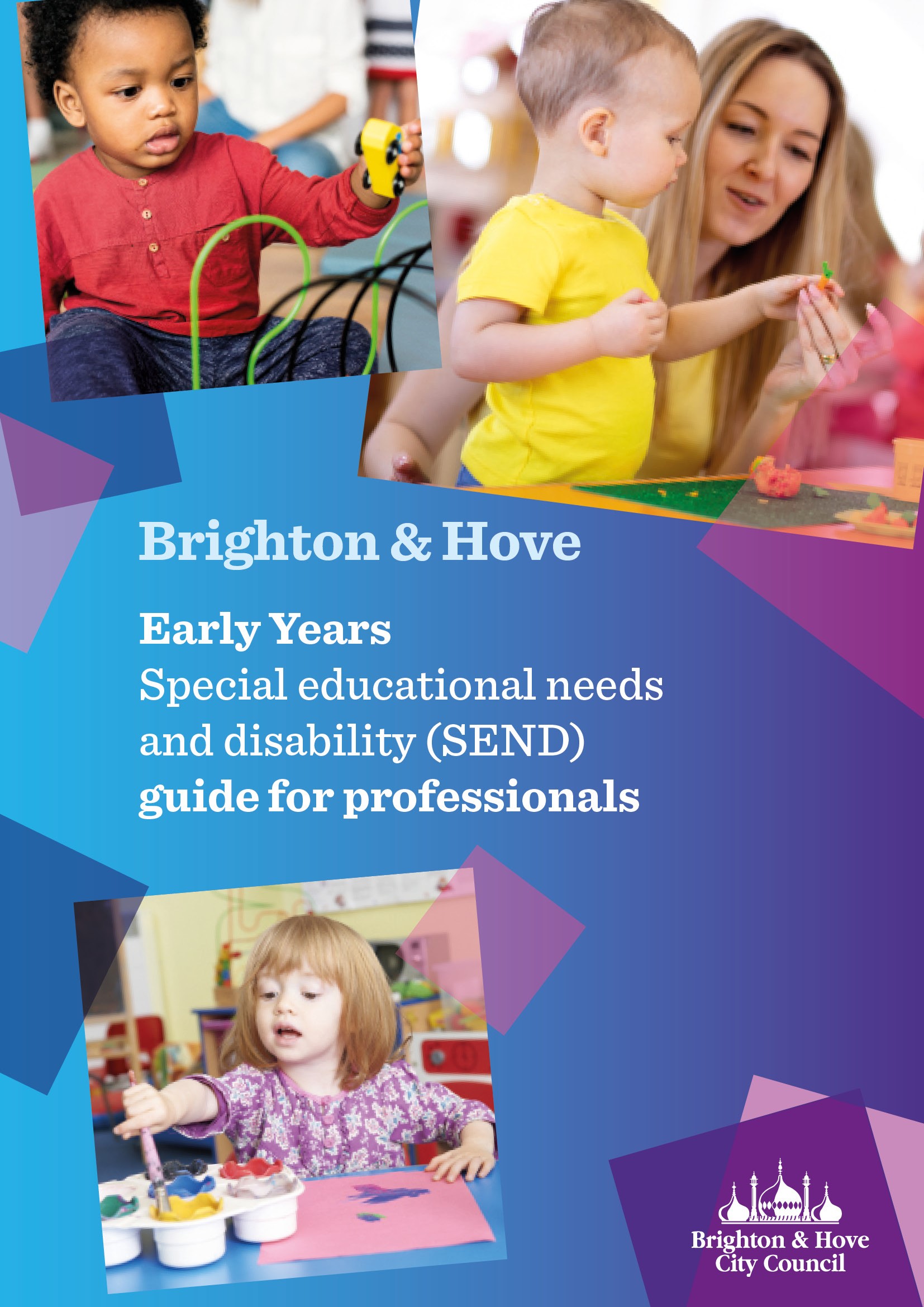 Front cover of Brighton & Hove Early Years Special Educational Needs and Disability (SEND) guide for professionals