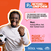 Parking officer with text "I've provided first aid and helped vulnerable members of our community"