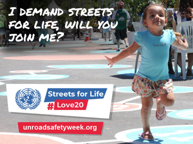 Picture of a young child smiling and crossing a road with a caption reading 'I demand streets for life, will you join me?'