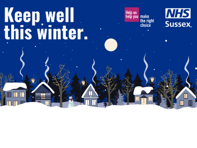 NHS Sussex graphic of an illustrated winter scene with text reading 'Keep well this winter. Help us help you make the right choice.'