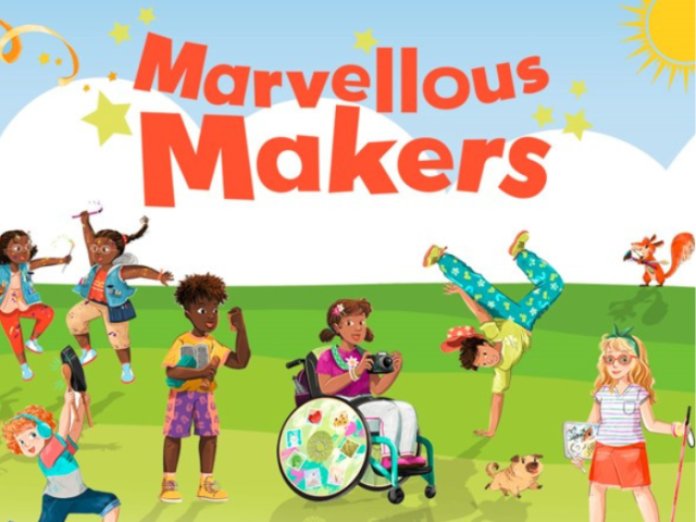 The image shows a cartoon drawing of seven diverse children performing creative hobbies such as photography, dancing and painting. The text reads: 'Marvellous Makers'