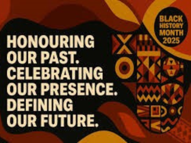 The image is a Black History Month graphic. It says:' Honouring our past. Celebrating our presence. Defining our future.'