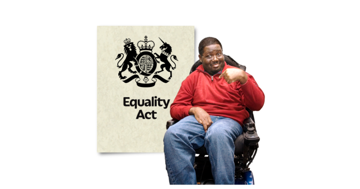 A photo of a person in a wheelchair pointing at themselves. Next to the person is a document with the British coat of arms which states "Equality Act". 