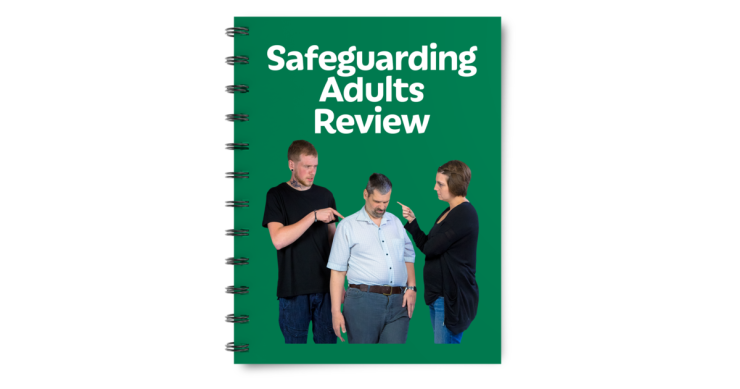 A copy of the Safeguarding adults review document.