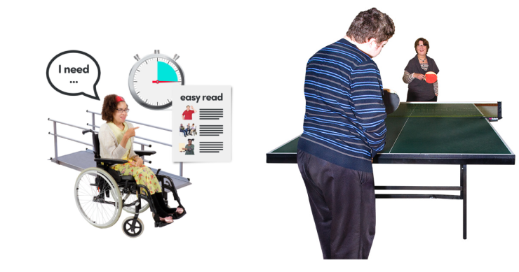 Woman in a wheelchair next to a ramp, with a stopwatch and easy read document nearby. A speech bubble reading 'I need...'.. Two people playing table tennis.