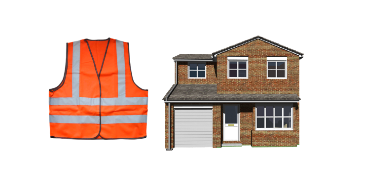 High vis vest and house.