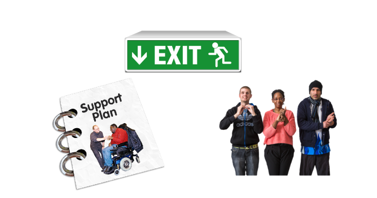 Support plan. Fire exit sign. Three people signing BSL