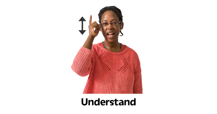 Woman saying understand in BSL.