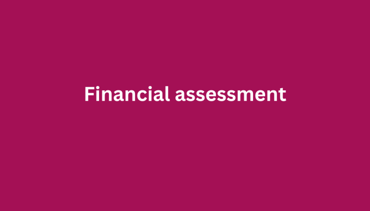 Title of video - Financial assessment.