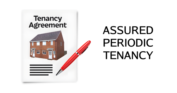 Tenancy agreement, next to text saying 'Assured periodic tenancy'.